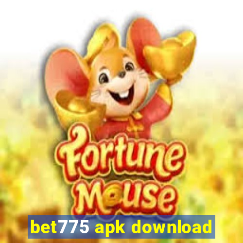 bet775 apk download